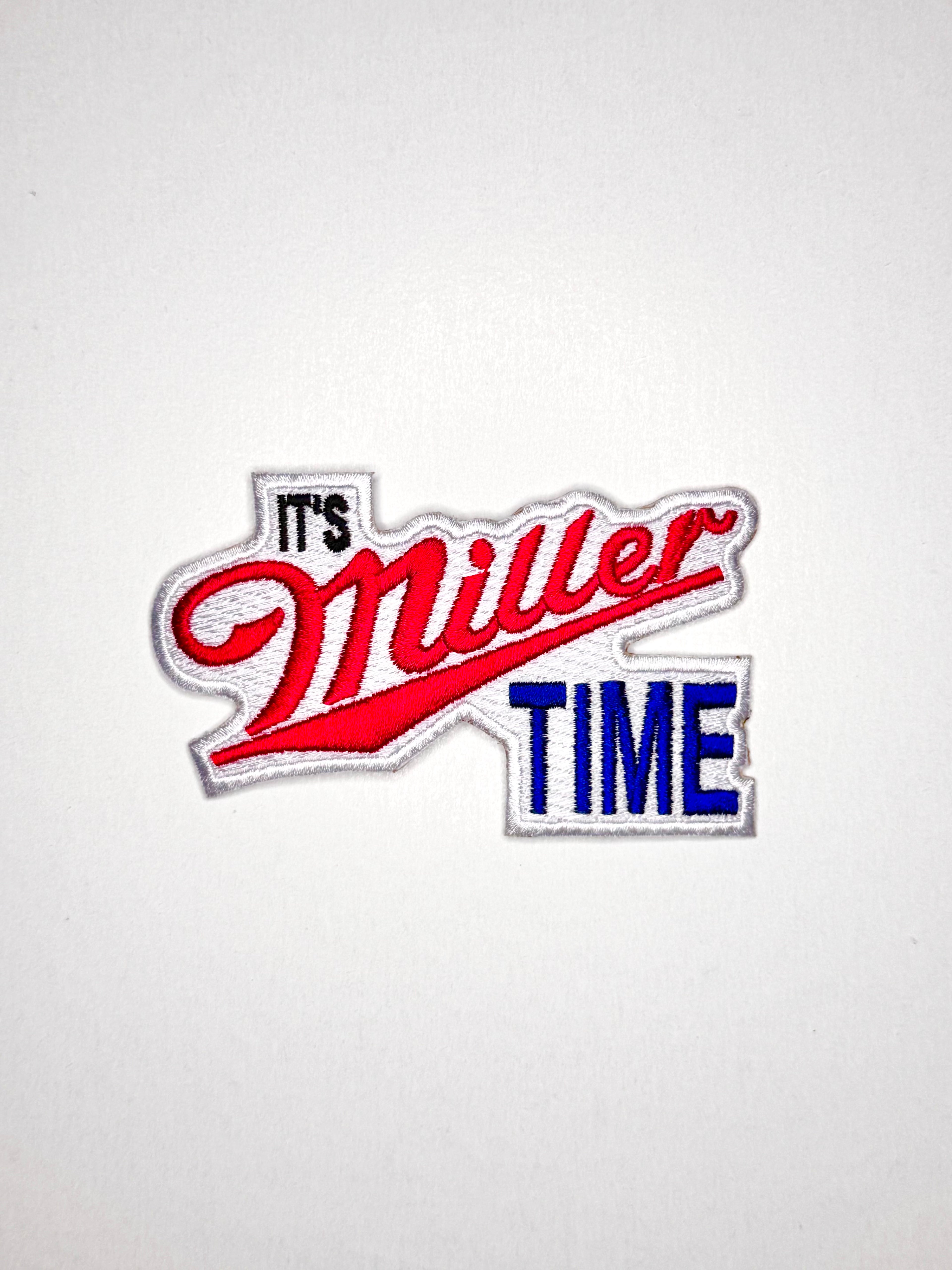 It's Miller Time Patch