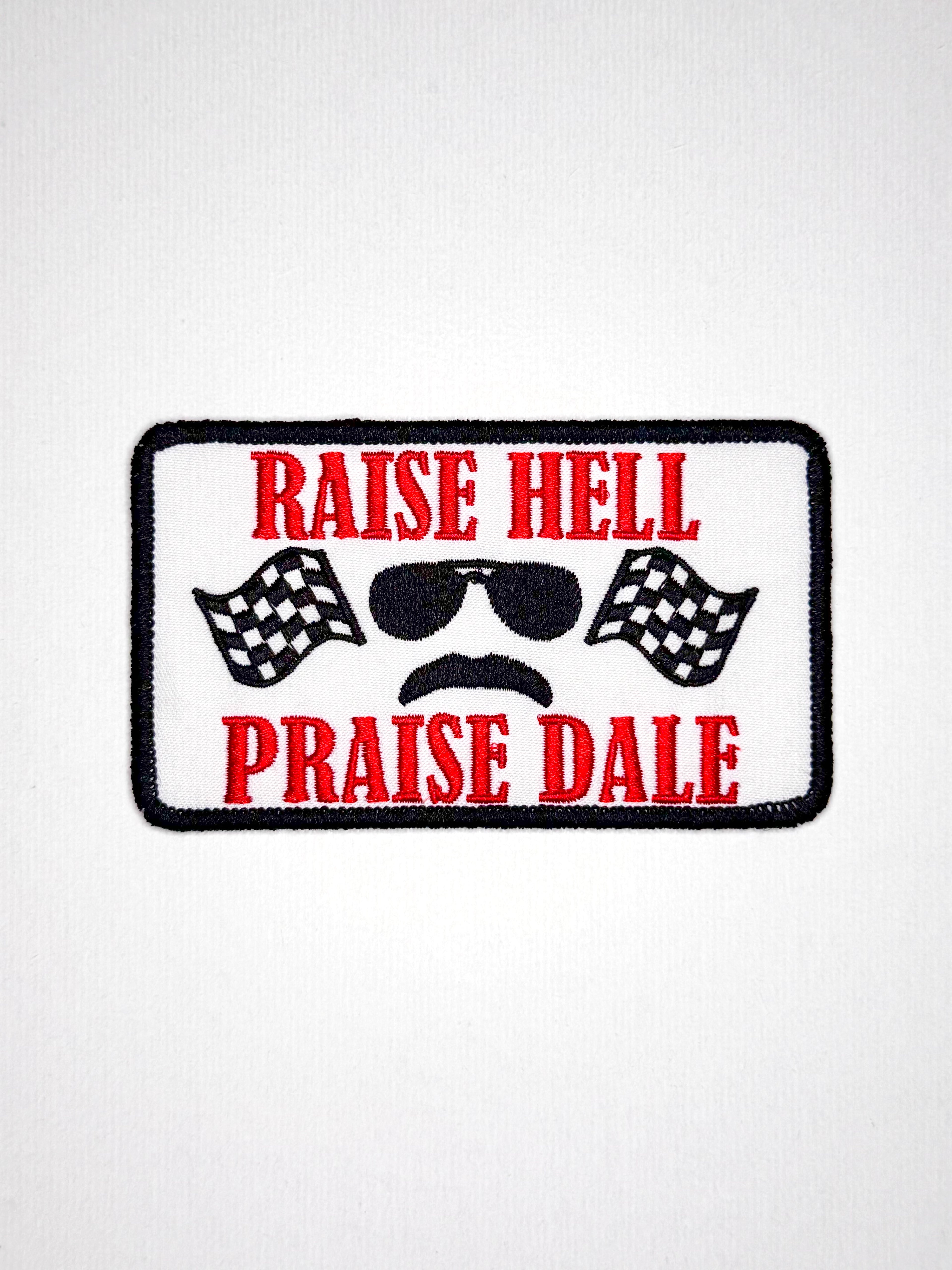 Raise Hell Praise Dale Patch